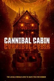 Cannibal Cabin poster